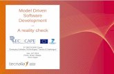 Model Driven Software Development A reality check Driven Software... · Model Driven Software Development – A reality check 2nd RECOCAPE Event "Emerging Software Technologies: Trends