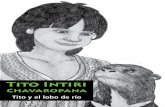 Tito Intiri - Tito Intiri Chavaropana Tito y el lobo de r£­o Jessica Groenendijk Gregorio Perez Glenn