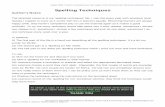 Spelling techniques - handout and tasks for all levels. Ww ... · Ww/E1.1 Ww/E1.4 Ww/E2.1 Ww/E3.1Ww/L1.1 Ww/L2.1 There are lots of different ways of learning how words are spelt and