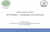 Air Pollution – Challenges and Solutions - undp.org · Health and Air Pollution Air Pollution – Challenges and Solutions Dr. Zohreh Hesami . Environment and Sustainable Development