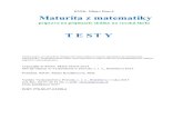 M aturita z matematiky - priroda.sk · Test A – logika A01. Je daný výrok „ Ak je prirodzené číslo n deliteľné dvanástimi, tak má aspoň tri rôzne delitele“. Negácia