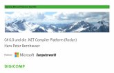C# 6.0 und die .NET Compiler Platform (Roslyn) Hans Peter ... · Digicomp Microsoft Evolution Day 2015 1 C# 6.0 und die .NET Compiler Platform (Roslyn) Hans Peter Bornhauser Partner: