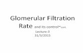 Glomerular Filtration Rate and its control cont.msg2018.weebly.com/uploads/1/6/1/0/16101502/lecture_3_gfr.pdf · Autoregulation of Glomerular Hydrostatic Pressure Normal kidney Kidney