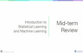 Introduction to Mid-term Statistical Learning and Machine ...yanweifu.github.io/courses/SLML/chap9_mid_term/mid_term.pdf · Introduction to Statistical Learning and Machine Learning