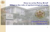 How to write Policy Brief? What is the role of ...theicph.com/.../09/How-to-write-Policy-Brief_Prof.-Laksono-Trisnantoro.pdf · How to write Policy Brief? What is the role of epidemiological
