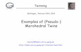 Examples of (Pseudo-) Merohedral Twinsshelx.uni-ac.gwdg.de/~rherbst/twin/twinpseudomero.pdf · Merohedral Twins in the Trig./Hex. Crystal System Laue Apparent Indices Twin Law group