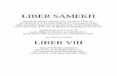 Liber Samekh and Liber VIII - node.zeneval.com and alchemy/Crowely, A.A. OTO... · LIBER SAMEKH Being the Ritual employed by the BEAST 666 for the Attainment of the Knowledge and