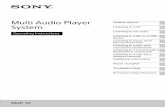 Multi Audio Player System - Sony · MAP-S1 Multi Audio Player System Operating Instructions Getting started Listening to a CD Listening to the radio Listening to a file on a USB device