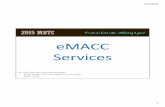 MBTC eMacc 2015 - maccnet.com · 9/22/2015 1 eMACC Services By: Kati Standley, Account Manager & Alli Keogh, SSR and eMACC services Rep MBTC 2015