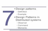 7 Design patterns - unipi.itcirce.di.unipi.it/~gervasi/DSDL10/DSDL-07.pdf · Design patterns A design pattern is characterized by – A name – A description of the problem it aims