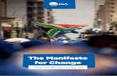 The Manifesto for Change - cdn.da.org.za · Election 2019 will provide millions of South Africans with the chance to bring change that builds One South Africa for All. The DA has