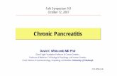 Chronic Pancreatitis - drfalkpharma.de · Chronic pancreatitis was defined by autopsy and surgical biopsies Most of the clinical effort has been directed at identifying the pathology