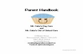 Parent Handbook (Revised) - mrcakesdaycaresherwoodpark.ca fileREGISTRATION INFORMATION When registering your child/children in our Centre, you are required to place a deposit that