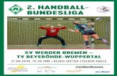 2. HANDBALL- BUNDESLIGA - werder.de · Partyschreck! F ür den 1. FSV Mainz 05 sollte es ein großer Schritt Richtung erste Bundesliga werden. Doch die Grün-Weißen hatten etwas