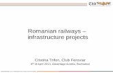 Reforming Romanian Railways - advantageaustria.org · Content: 1. About Club Feroviar 2. The reforming process of Romanian Railways – milestones 3. Romanian railway network - facts