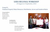 SAWA REGIONAL WORKSHOP - saciwaters.org · Facilitated by: Dr. Carolin Arul Mr. Robert Dongol Group members: Mafruha Akter Poonam Pandey Deepika Laxme K Sathya Dilini Sunil Tiwari