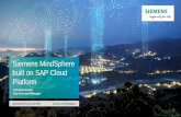 Siemens MindSphere built on SAP Cloud Platformassets.dm.ux.sap.com/de-leonardolive/pdfs/51148_siemens.pdf · Siemens MindSphere built on SAP Cloud Platform Restricted/ © Siemens