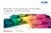 North American Private Equity in Review - hoganlovells.com · North American private equity landscape involves the fallout over the announcement made by the Canadian government last