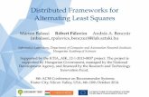 Distributed Frameworks for Alternating Least Squares · Distributed Frameworks for Alternating Least Squares Márton Balassi Róbert Pálovics András A. Benczúr {mbalassi,rpalovics,benczur}@ilab.sztaki.hu