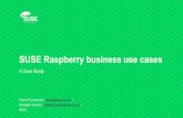 SUSE Raspberry business use cases · SUSE support to deliver enterprise grade Linux for Raspberry Pi • Security and compliance for enterprise • SSYS brings customizations to meet