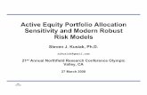 Active Equity Portfolio Allocation Sensitivity and Modern ... · SJK 3/27/2008 Active Equity Portfolio Allocation Sensitivity and Modern Robust Risk Models Steven J. Kusiak, Ph.D.