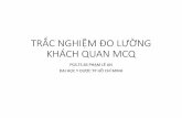 TRẮ NGHIỆM ĐO LƯỜNG KHÁCH QUAN MCQ - f1.hcm.edu.vnf1.hcm.edu.vn/Data/hcmedu/gdtrunghoc/Attachments/MCQ 2016 toan.pdf · T.S Nguyễn Phúc Chỉnh, Nguyễn Thị Thanh Thủy