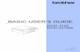 BASIC USER’S GUIDE - Brotherdownload.brother.com/welcome/doc002809/cv_dcp315w_asaoceeng_busr_lx... · Basic User's Guide Learn the basic Copy, Scan and PhotoCapture Center™ operations