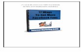 17 CÁCH ĐỂ TĂNG FAN TRÊN FACEBOOK HƯỚNG DẪN …file.hstatic.net/1000205346/file/17_cach_de_tang_fan_tren_facebook__1_.pdfđược trình bày trong cuốn sách này là