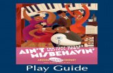 Play Guide - tacomaartslive.org · ain't misbehavin' arizona theatre company play guide 2 3 who we are 4 the cast 4 synopsis 5 musical numbers 9 fats waller 11 "fats waller then,