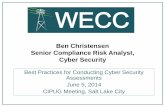 Ben Christensen Senior Compliance Risk Analyst, Cyber Security Practices for Conducting Security... · Penetration testing . Penetration Attempt • Choose targets • Choose exploit