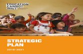 STRATEGIC PLAN - educationcannotwait.org · help and an education, she risks – like 39 million of girls in crisis – to fall victim to sexual trafficking, continued violations