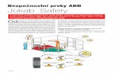 Bezpečnostní prvky ABB Jokab Safety · Od té doby se mnoho zákazníků po celém světě přesvědčilo, že s produkty Jokab Safety je mno-hem jednodušší sestavit ochranu