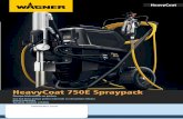 HeavyCoat 750E Spraypack - italiastar.ro · Distribuitor local. Fabricat in Germania HeavyCoat 750 E Spraypack Performanta ridicata datorita tehnologiei cu piston hidraulic! Uzura