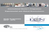 International Master’s Programme Experimental and Clinical ... · The Elite Master's of Science (M.Sc.) study programme in "Experimental and Clinical Neurosciences" (ECN), provides