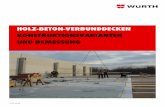 HOLZ-BETON-VERBUNDDECKEN Konstruktionsvarianten und … · Zur schubsteifen Kopplung der Betonplatte mit der Holzunterkonstruktion sind auf dem Markt unterschiedliche Systeme verfügbar,