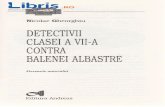 Detectivii clasei a VII-a contra Balenei Albastrecdn4.libris.ro/userdocspdf/805/Detectivii clasei a VII-a contra Balenei Albastre.pdf · incordare crescAnd[, are loc reportajul lafala