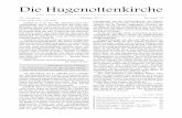 Die Hugenottenkirche - franzoesische-kirche.de · 66 Aus der Gemeinde und dem Consistorium Die beziehungsstiftende Heiligkeit Gottes als Tiefendimension refor-mierter Identität.