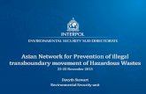 Asian Network for Prevention of illegal transboundary ... · Asian Network for Prevention of illegal transboundary movement of Hazardous Wastes 23-25 November 2015 Davyth Stewart