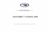 NOGOMET / FUDBAL BiH - nfsbih.ba · prve rotaciji je prvi potpredsjednik Disciplinske komisije NS/FS BiH Radivoje Lazarević. Usvojen je jednoglasno zapisnik sa redovne 14 i 15. sjednice