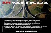 INVESTICIJE - privredni.rs · Kako je saopšteno iz Vlade Srbije, potpredsednik Vlade i ministar građevinarstva, saobraćaja i infrastrukture Zorana Mihajlović je najavila da se
