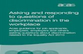 Asking and responding to questions of discrimination in ... · ASING AND RESPNDING T QUESTINS F DISCRIMINA TIN IN THE WRPLACE 1 Asking and responding to questions of discrimination