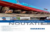 Noutati - Tugs, Workboats, Platform Supply Vessels ... · Noutati DameN shipyarDs Galati romaNia a 2015uGust p. 2 p. 4 p. 10 p. 15 p. 17 p. 02 teamWorK & prosperity MUNCA˘ ÎN ECHIPA˘