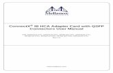 ConnectX IB HCA Adapter Card with QSFP Connectors User Manual€¦ · Rev 1.5 8 Mellanox Technologies About this Manual This User Manual describes Mellanox Technologies MH[RQ]H[12]9-X[ST]C