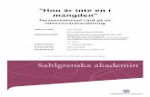 ”Hon är inte en i mängden” - gupea.ub.gu.se · - and familycentered care are well researched areas. Personcentered Personcentered care is a newer concept within nursing care