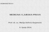 MEDICINA I LJUDSKA PRAVA - neuron.mefst.hrneuron.mefst.hr/docs/katedre/med_humanistika/Medicina/MHII/2013_14/2... · Kronologija posebnih prava na zdravlje iz međunarodnih dokumenata