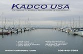 The Resource for Building & Maintaining Marine Environmentskadcousa.com/tech/2008_Kadco_Catalog_Web.pdf · • Pile Hoops & Guides • Dock Floats • Mooring Products • Anchoring