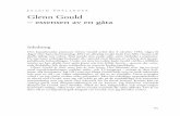 Joakim Thelander Glenn Gould – essensen av en gåtahkr.diva-portal.org/smash/get/diva2:934754/FULLTEXT02.pdfjanta, alla intressanta. Jag vill i min text fånga Gould både som en