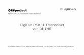 DigiFun PSK31 Transceiver von DK1HE - qrpproject.de · vorkommenden Überbelegung der PSK-Kanäle vorzubeu- gen, gestattet die vorsorglich eingebaute Feinverstimmung der Quarzfrequenz