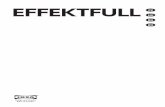 EFFEKTFULL - ikea.com · 9 10 Chladicí oddíl 1 Ovládací panel s LED osvětlením 2 Police na láhve 3 Skleněné police 4 Víko zásuvky na ovoce a zeleninu 5 Zásuvka na ovoce