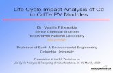 Life Cycle Impact Analysis of Cd in CdTe PV Modules Life Cycle Impact Analysis of Cd in CdTe PV Modules